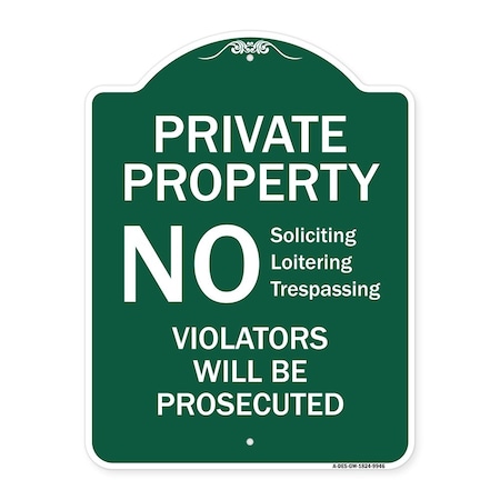 Signmission No Soliciting Loitering Trespassing. Violators Will Be Prosecuted Aluminum Sign, 24" H, GW-1824-9946 A-DES-GW-1824-9946